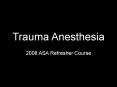 Trauma Anesthesia PowerPoint PPT Presentation