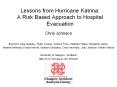 Lessons from Hurricane Katrina: A Risk Based Approach to Hospital Evacuation PowerPoint PPT Presentation