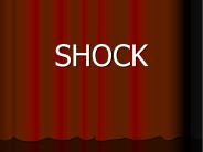 SHOCK