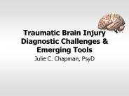 Traumatic Brain Injury Diagnostic Challenges & Emerging Tools