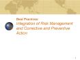 Best Practices: Integration of Risk Management and Corrective and Preventive Action PowerPoint PPT Presentation
