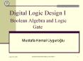 Digital Logic Design I Boolean Algebra and Logic Gate PowerPoint PPT Presentation