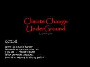 Climate Change UnderGround Cynthia Valle