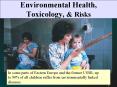 Environmental Health, Toxicology, & Risks PowerPoint PPT Presentation