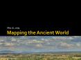 Mapping the Ancient World PowerPoint PPT Presentation