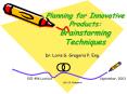 Planning for Innovative Products: Brainstorming Techniques PowerPoint PPT Presentation