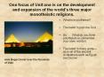 One focus of Unit one is on the development and expansion of the world’s three major monotheistic religions. PowerPoint PPT Presentation