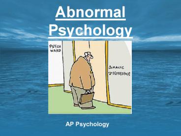 Abnormal Psychology