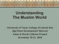 Understanding The Muslim World PowerPoint PPT Presentation
