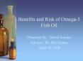 Benefits and Risk of Omega-3 Fish Oil PowerPoint PPT Presentation