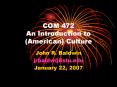 COM 472 An Introduction to (American) Culture PowerPoint PPT Presentation