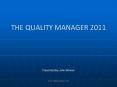 THE QUALITY MANAGER 2011 PowerPoint PPT Presentation