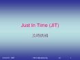 JIT            1 PowerPoint PPT Presentation