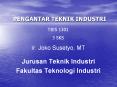 PENGANTAR TEKNIK INDUSTRI PowerPoint PPT Presentation