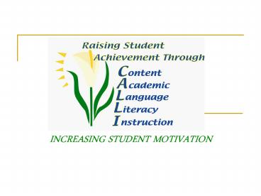 INCREASING STUDENT MOTIVATION