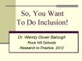 So, You Want To Do Inclusion! PowerPoint PPT Presentation