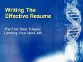 Writing The Effective Resume PowerPoint PPT Presentation