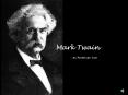 Mark Twain PowerPoint PPT Presentation