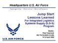 Jump Start Lessons Learned For Integrated Logistics Systems-Supply (ILS-S) Program PowerPoint PPT Presentation
