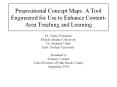 Propositional Concept Maps: A Tool Engineered for Use to Enhance Content-Area Teaching and Learning PowerPoint PPT Presentation