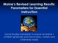 Maine’s Revised Learning Results: Parameters for Essential Instruction PowerPoint PPT Presentation