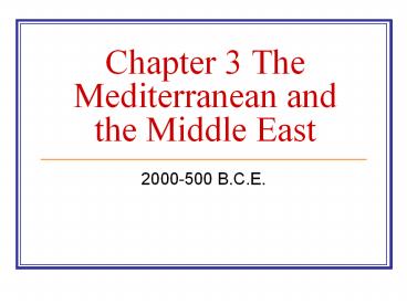 Chapter 3 The Mediterranean and the Middle East
