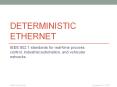Deterministic ethernet PowerPoint PPT Presentation