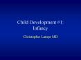 Child Development 1: Infancy PowerPoint PPT Presentation