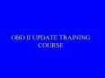 OBD II UPDATE TRAINING COURSE PowerPoint PPT Presentation