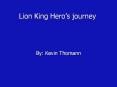 Lion King Hero’s journey PowerPoint PPT Presentation