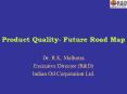 Product Quality- Future Road Map PowerPoint PPT Presentation