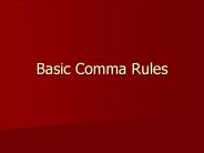 Basic Comma Rules