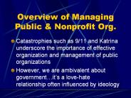 Overview of Managing Public & Nonprofit Org.
