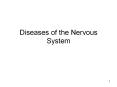 Diseases of the Nervous System PowerPoint PPT Presentation