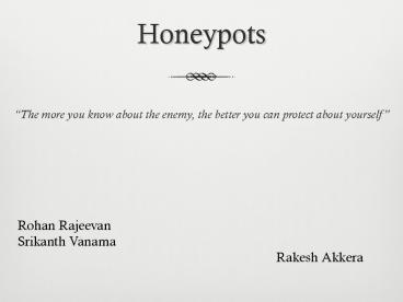 Honeypots