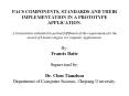 PACS COMPONENTS, STANDARDS AND THEIR IMPLEMENTATION IN A PROTOTYPE APPLICATION. A Dissertation submitted in partial fulfillment of the requirements for the award of Masters degree in Computer Applications. By: Francis Batte Supervised by: Dr. Chen PowerPoint PPT Presentation