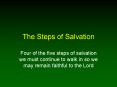 The Steps of Salvation PowerPoint PPT Presentation