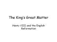 The King’s Great Matter PowerPoint PPT Presentation