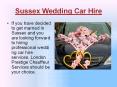 Sussex Wedding Car Hire PowerPoint PPT Presentation