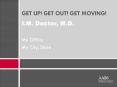 GET UP! GET OUT! GET MOVING! PowerPoint PPT Presentation