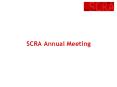 SCRA Annual Meeting PowerPoint PPT Presentation
