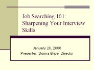 Job Searching 101: Sharpening Your Interview Skills