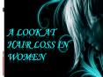 A Look at Hair Loss in Women PowerPoint PPT Presentation