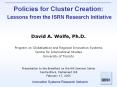Policies for Cluster Creation: Lessons from the ISRN Research Initiative PowerPoint PPT Presentation