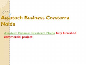 Assotech Business Cresterra Noida