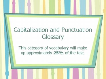 Capitalization and Punctuation Glossary