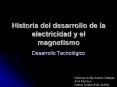 Historia del desarrollo de la electricidad y el magnetismo PowerPoint PPT Presentation