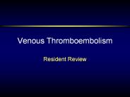 Venous Thromboembolism