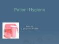 Patient Hygiene PowerPoint PPT Presentation