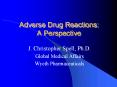 Adverse Drug Reactions: A Perspective PowerPoint PPT Presentation